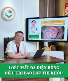 Điều Trị Lở Loét Mất Da Diện Rộng: Giải Pháp Phục Hồi Hiệu Quả Từ Cao Dán Dr. Dư Tuy
