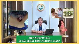 Trị mụn nhọt cho bé: Lựa chọn thuốc Tây hay cao dán Đông y an toàn?