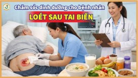 Nguyên tắc can thiệp dinh dưỡng trong điều trị loét ép ở bệnh nhân tai biến