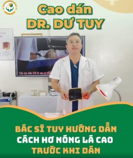 Hướng dẫn chi tiết cách sử dụng Cao dán Dr Dư Tuy để sử dụng hiệu quả