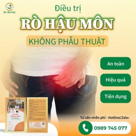 HƯỚNG DẪN ĐIỀU TRỊ RÒ HẬU MÔN TẠI NHÀ AN TOÀN, HIỆU QUẢ