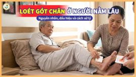 Giải pháp phục hồi loét gót chân ở người già nằm một chỗ từ chuyên gia.