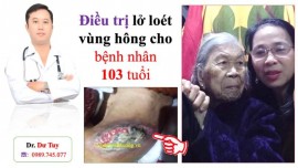 Điều trị lở loét vùng hông cho bệnh nhân 103 tuổi bằng Cao dán gia truyền