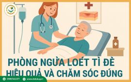 Phòng ngừa loét tì đè: Chủ động chăm sóc để bảo vệ sức khỏe người thân